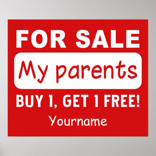 PARENTS FOR SALE custom poster (Front)
