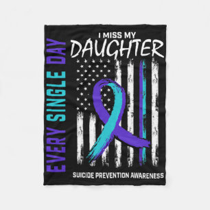 Parents I Miss My Daughter Suicide Awareness Preve Fleece Blanket