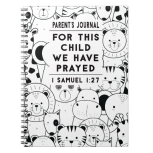 Parent's Journal For This Child We Have Prayed