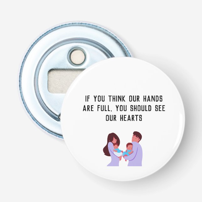 Parents of Twins  Bottle Opener (Front)