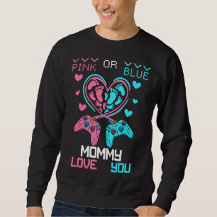 Parents Pink Or Blue Mummy Love You Baby Gender Re Sweatshirt
