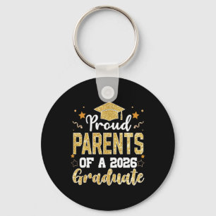 Parents Senior 2026 Proud Parents Of A Cl 2026 Gra Key Ring