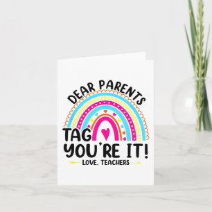 Parents Tag You're It Love Teachers Funny Teacher  Card