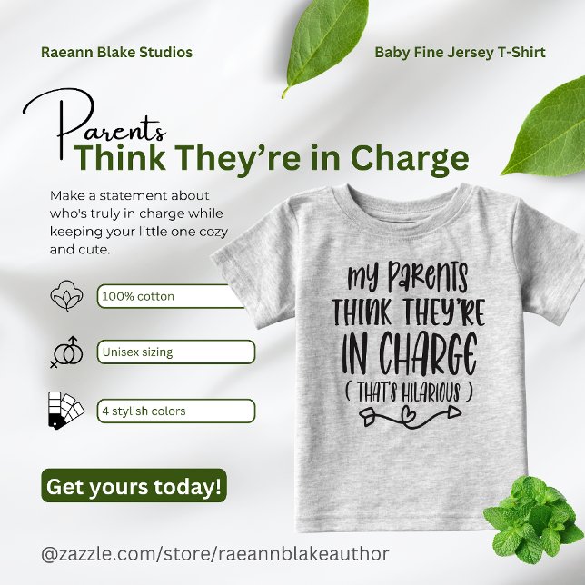 Parents Think They're in Charge Baby T-Shirt (Creator Uploaded)