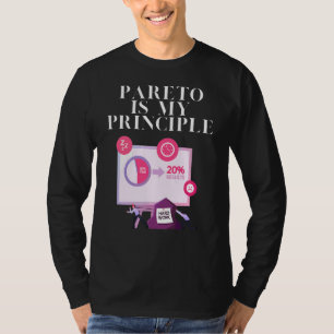 Pareto Is My Principle T-Shirt