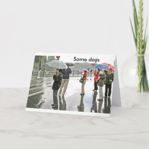 Paris_0367, Some days Card