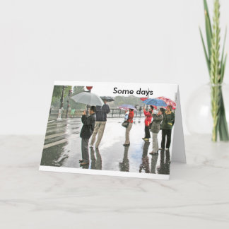 Paris_0367, Some days Card