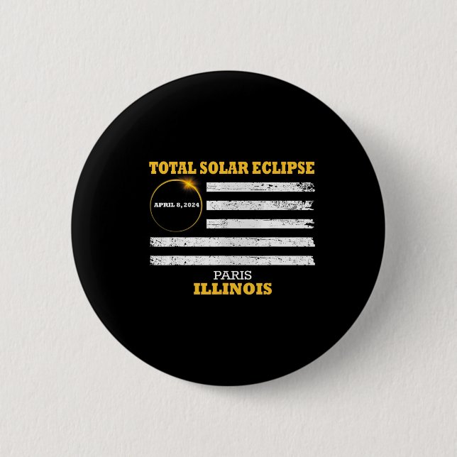 Paris 2024 Solar Eclipse 2024 040824 Eclipse  6 Cm Round Badge (Front)