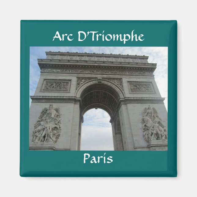 Paris - Arc D'Triomphe Magnet (Front)