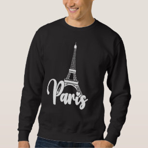 Paris Eiffel Tower France Love Paris France Vacati Sweatshirt