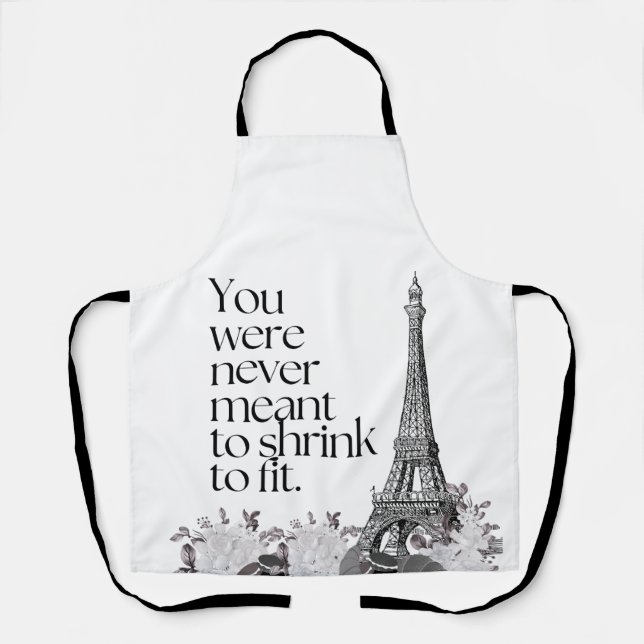 Paris Eiffel Tower Motivational Quote Wall Art Apron (Front)