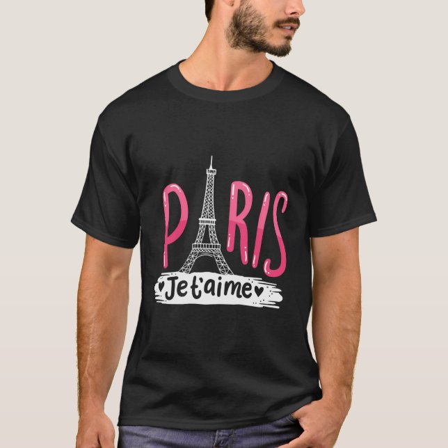 Paris France Eiffel Tower Gift T-Shirt (Front)