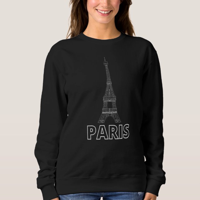 Paris France Eiffel Tower   Sweatshirt (Front)