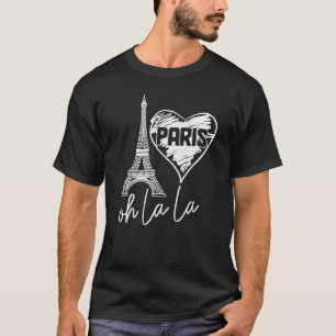 Paris France Oh La La Eiffel Tower Heart Cute 1 T-Shirt