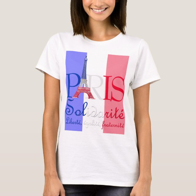 Paris French Flag Eiffel Tower Solidarité Liberté T-Shirt (Front)