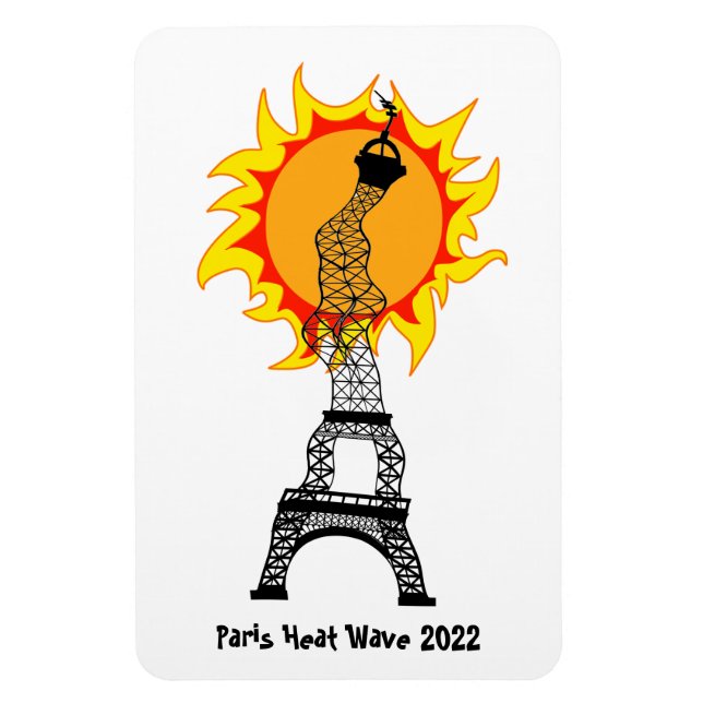 Paris Heat Wave 2022 Magnet (Vertical)