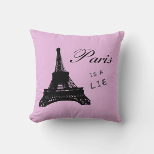 Paris is a lie pillow