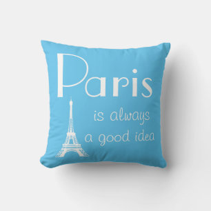 Paris is always a good idea blue cushion