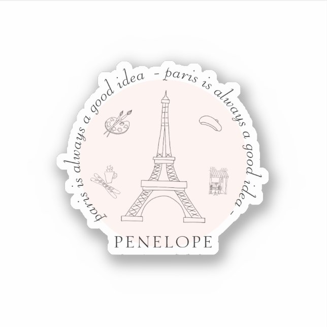 Paris is always a good idea cute quote with name (Front)