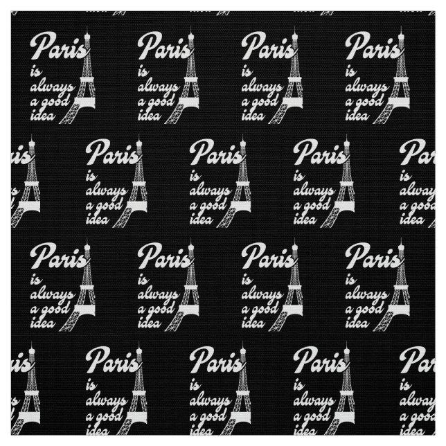 Paris is always a good idea fabric (Swatch)