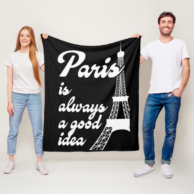 Paris is always a good idea fleece blanket (In Situ)