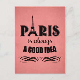 Paris is always a good idea postcard