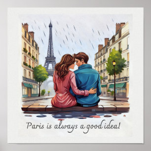 Paris is always a good idea poster