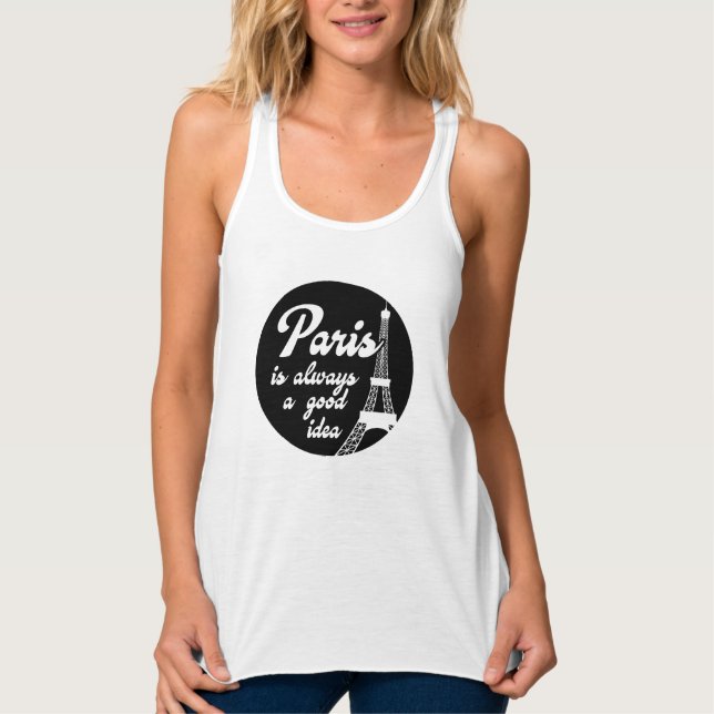Paris is always a good idea singlet (Front)