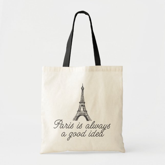 Paris is always a good idea tote bag (Front)