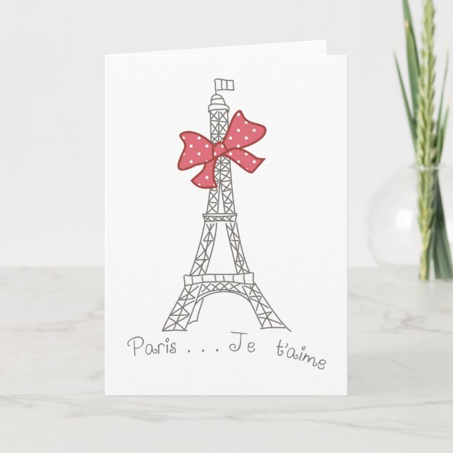 Paris...Je t'aime Card (Front)