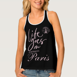 Paris pink and black life goes on  singlet