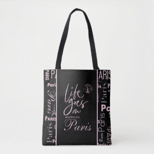 Paris pink and black life goes on  tote bag