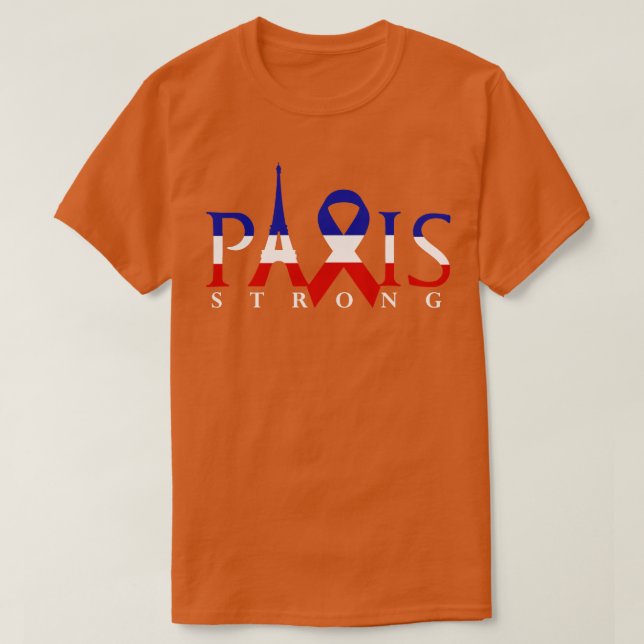 Paris Strong French Flag Eiffel Tower Support T-Shirt (Design Front)