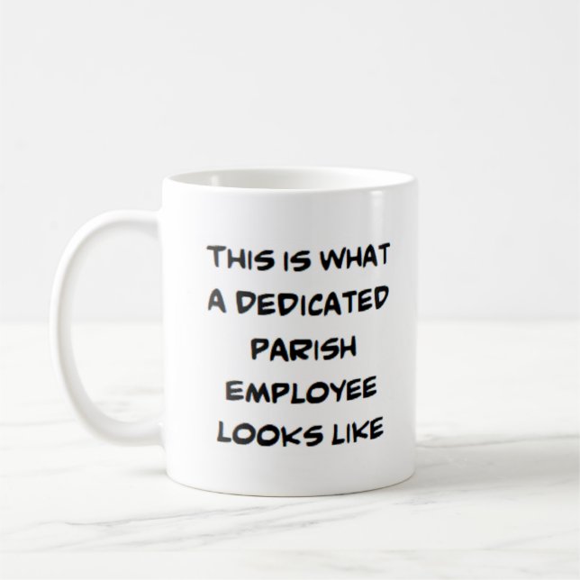 parish employee, dedicated coffee mug (Left)