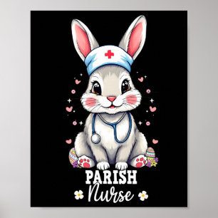 Parish Nurse Bunny With Stethoscope Easter Nurse Poster