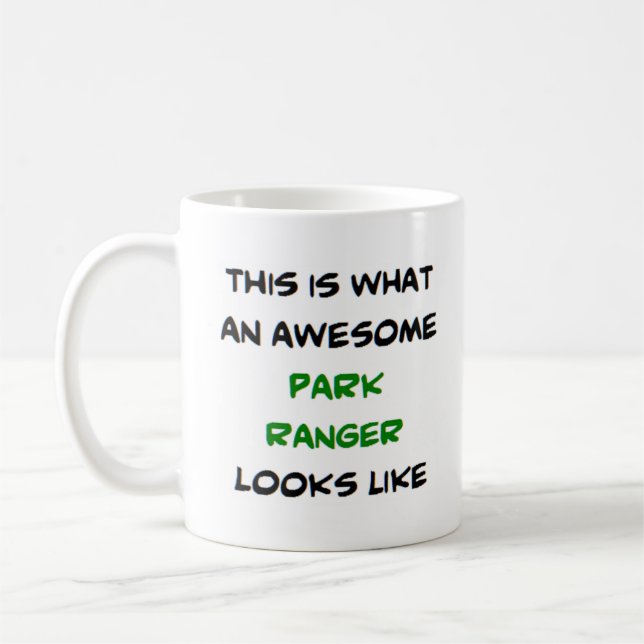 park ranger, awesome coffee mug (Left)
