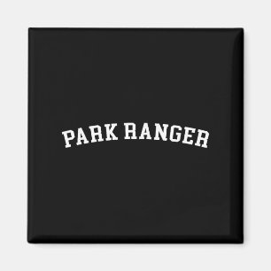 Park Ranger  Magnet
