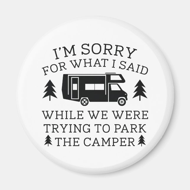 Park The Camper Magnet (Front)
