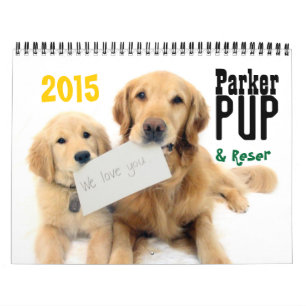 ParkerPup & Reser 2015 Calendar