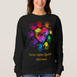 Parkes Weber Syndrome Awareness Hands Parkes Weber Sweatshirt