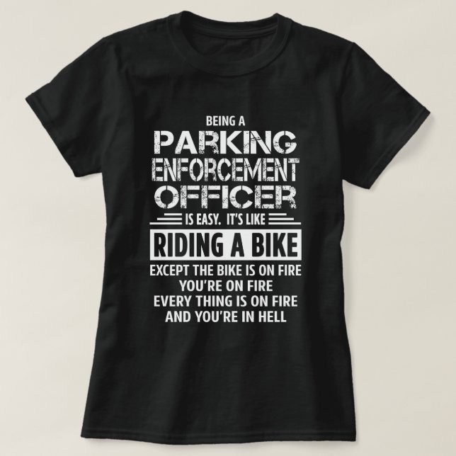 Parking Enforcement Officer T-Shirt (Design Front)