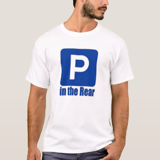 Parking in the Rear T-Shirt