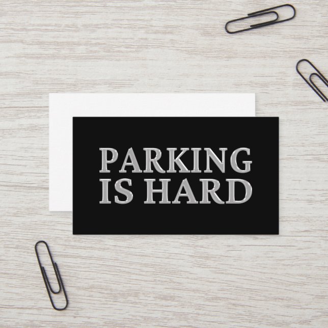 Parking Is Hard - Bad Parking Business Card (Front/Back In Situ)