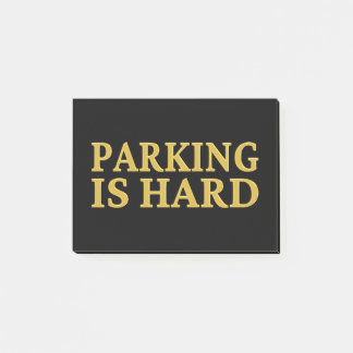 Parking Is Hard - Bad Parking Post-it Notes