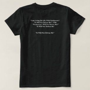 Parkinson’s Will Not Defeat Me T-Shirt