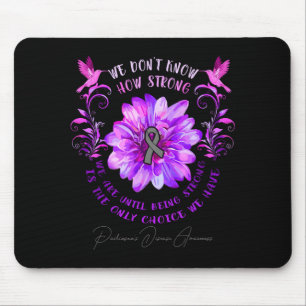 Parkinsons Disease Awareness Flower We Dont Know  Mouse Pad
