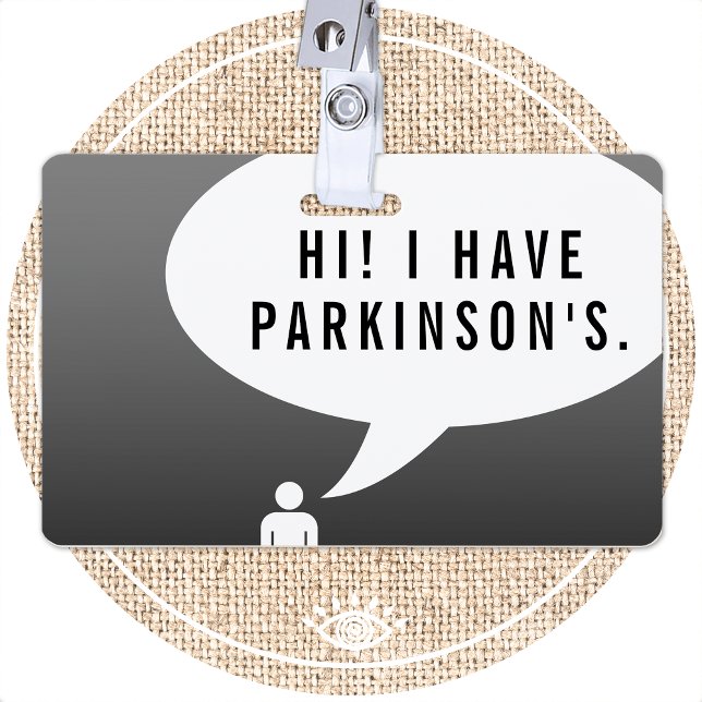 PARKINSON'S DISEASE comic speech bubble ID Badge (Creator Uploaded)