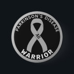 Parkinson's Disease Warrior Ribbon Black Button<br><div class="desc">Parkinson's Disease Warrior Black Button for awareness and support for people with parkinson's disease.</div>