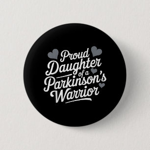 Parkinsons Warrior Proud Daughter Support 6 Cm Round Badge