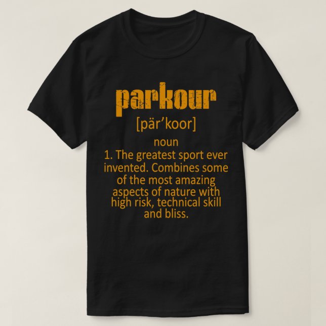 Parkour Definition Urban Jumping Freerunning T-Shirt (Design Front)